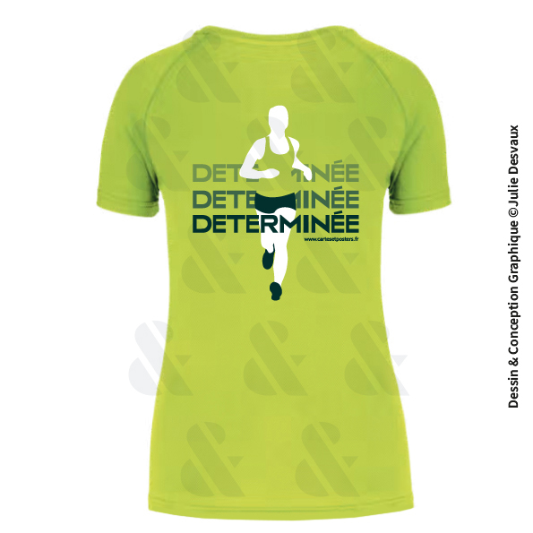 Tee-Shirt Course à Pieds Femme "Déterminée"